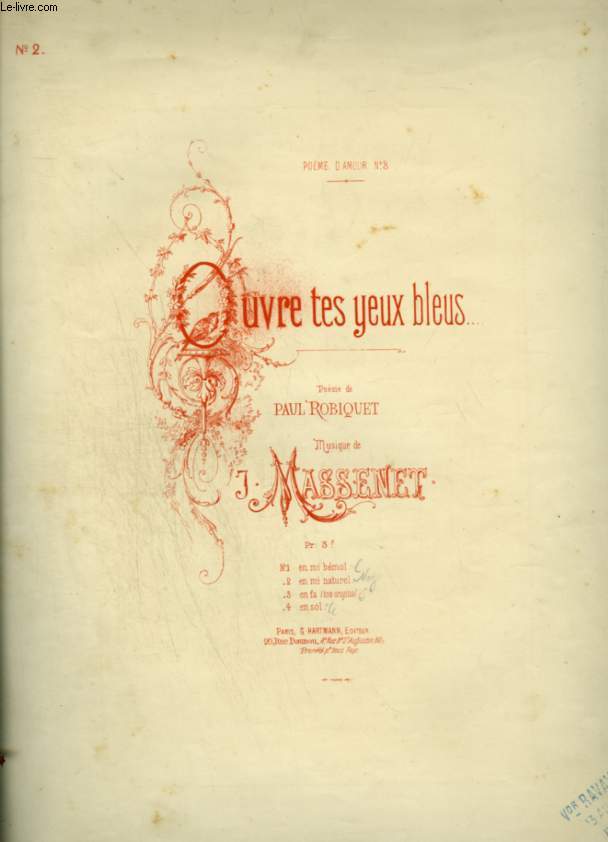 OUVRE TES YEUX BLEUS - POUR PIANO ET CHANT AVEC PAROLES.