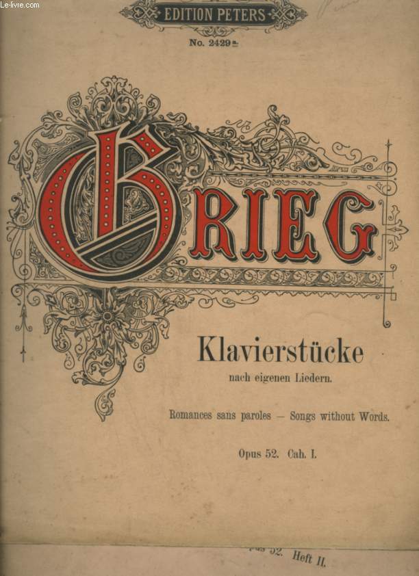 KLAVIERSTUCKE NACH EIGENEN LIEDERN - 2 CAHIERS : ROMANCE SANS PAROLES / SONGS WITHOUT WORDS OP.52.