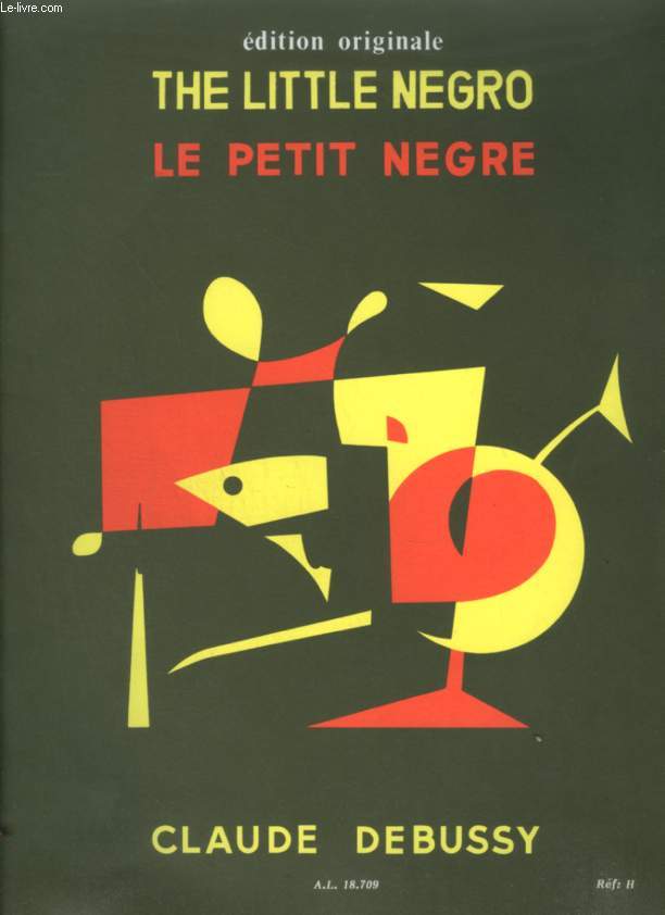 THE LITTLE NEGRO / LE PETIT NEGRE - POUR PIANO A 2 MAINS.