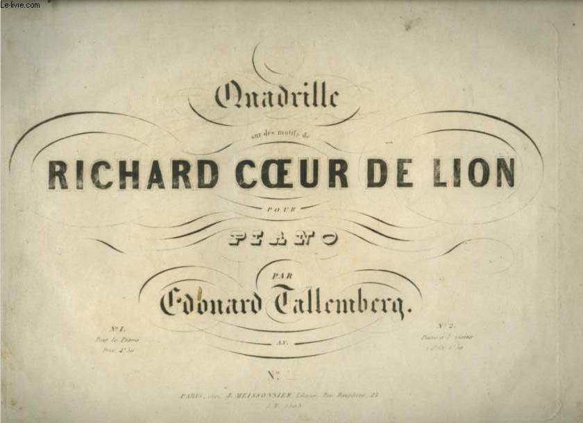 QUADRILLE SUR DES MOTIFS DE RICHARD COEUR DE LION POUR PIANO - PANTALON + ETE + POULE + PASTOURELLE + FINALE.
