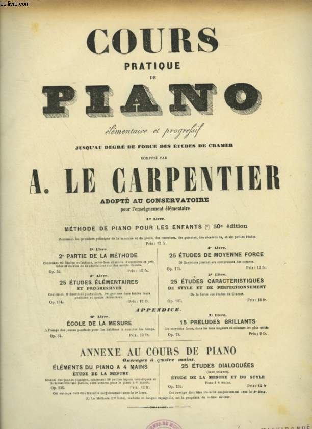 COURS PRATIQUE DE PIANO - ELEMENTAIRE ET PROGRESSIF JUSQU'AU DEGRE DE FORCE DES ETUDES DE CRAMER.