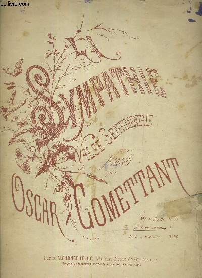 LA SYMPATHIE - VALSE SENTIMENTALE - A MADEMOISELLE ELVINA HANNA N2