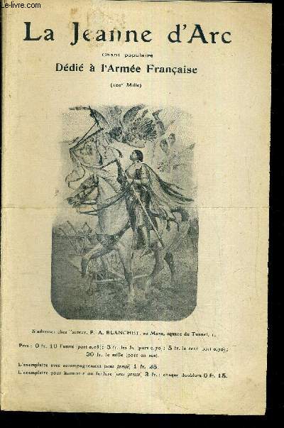 LA JEANNE D'ARC - CHANT POPULAIRE - DEDIE A L'ARMEE FRANCAISE