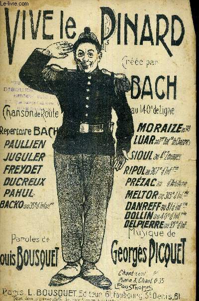 VIVE LE PINARD - CHANSON DE ROUTE - CREEE PAR BACH AU 140E DE LIGNE