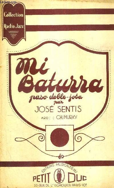 MI BATURRA - PASO DOBLE-JOTA / PIANO CONDUCTEUR