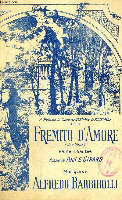 FERMITO D'AMORE - A MADAME LA CONTESSE DE POURTALES