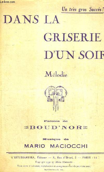 DANS LA GRISERIE D'UN SOIR - MELODIE