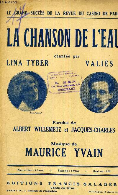 CHANSON DE L'EAU - LE GRAND SUCCES DE LA REVUE DU CASINO DE PARIS