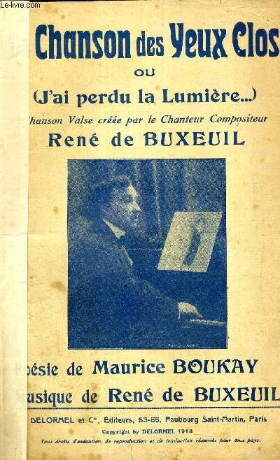 LA CHANSON DES YEUX CLOS - OU J'AI PERDU LA LUMIERE - A MADAME MARIE DUVELLEROY