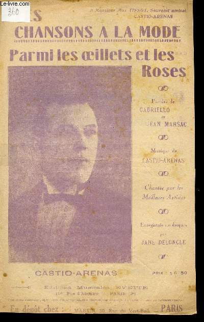 PARMI LES OEILLETS ET LES ROSES - AVEC UN BON SOUVENIR A MES AMIS HELFER