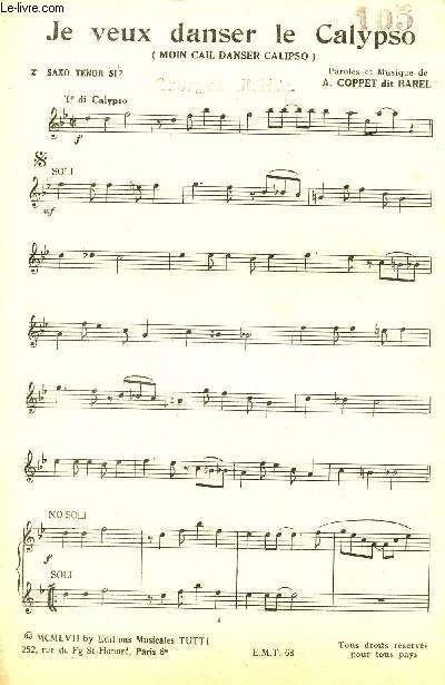 CO=CO CALYPSO - JE VEUX DANSER LE CALYPSO - 2E SAXO TENOR SI