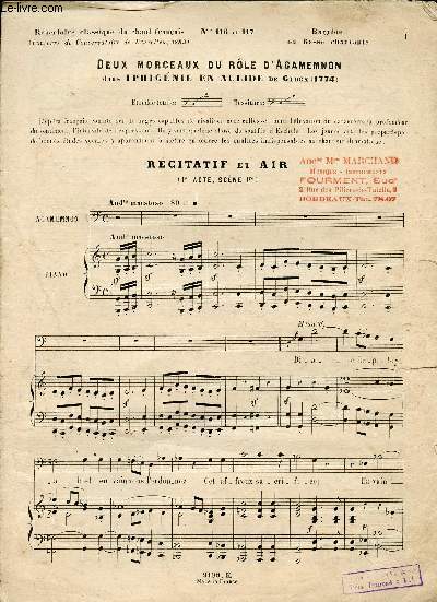 DEUX MORCEAUX DU ROLE D'AGAMEMNON DANS IPHIGENIE EN AULIDE DE GLUCK - RECITATIF ET AIR 1E ACTE, SCENE 1