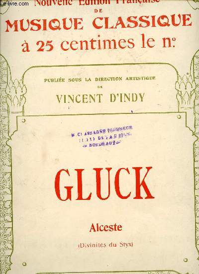 CH. GLUCK - N98 NOUVELLE EDITION FRANCAISE DE MUSIQUE CLASSIQUE - AIR D'ALCESTE 
