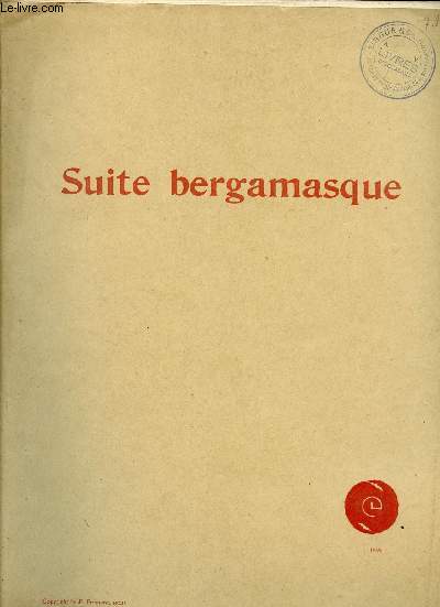 SUITE BERGAMASQUE - PRELUDE - MENUET - CLAIR DE LUNE - PASSEPIED