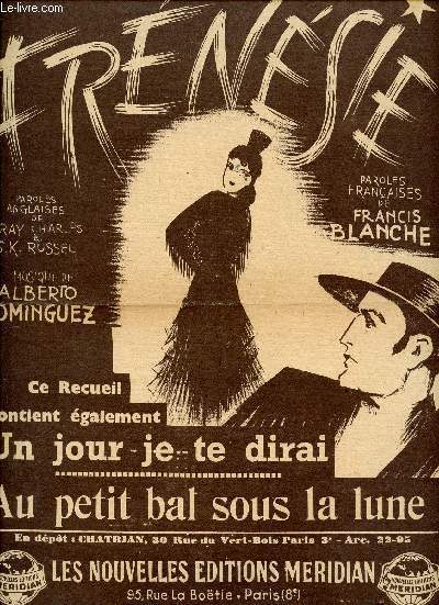 FRENESIE - UN JOUR JE TE DIRAI - AU PETIT BAL SOUS LA LUNE