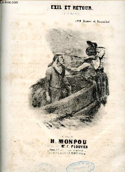 EXIL ET RETOUR - A UNE ET DEUX VOIX - A M.M. DUPREZ ET BARROILHEL