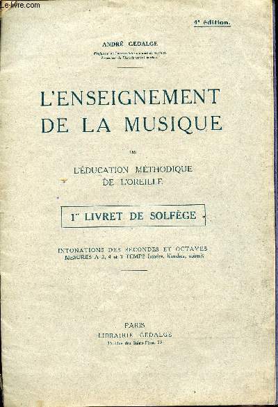 L'ENSEIGNEMENT DE LA MUSIQUE - 1E LIVRE DE SOLFEGE