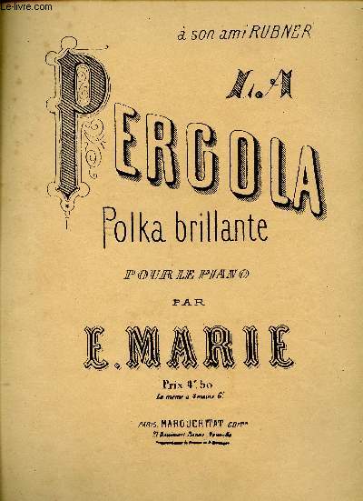 PERCOLA - POLKA BRILLANTE - POUR LE PIANO - A SON AMI RUBNER