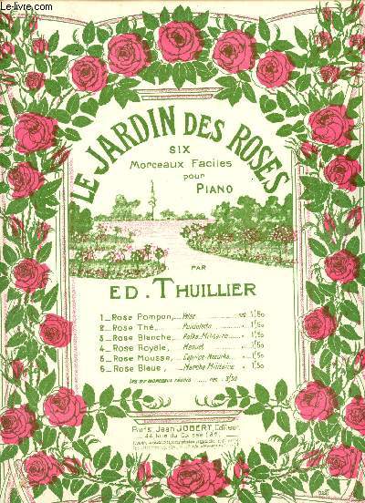 LE JARDIN DES ROSES - SIX MORCEAUX FACILES POUR PIANO - ROSE MOUSSE - N5