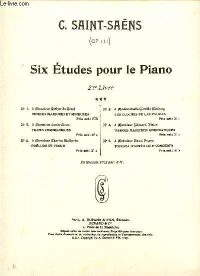 SIX ETUDES POUR LE PIANO - 2E LIVRE - OP111 - TIERCES MAJEURES ET MINEURES - TRAITS CHROMATIQUES - PRELUDE ET FUGUE - LES CLOCHES DE LAS PALMAS - TIERCES MAJEURES CHROMATIQUES - TOCCATA D'APRES LE 5E CONCERTO