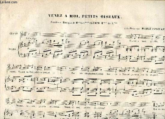 VENEZ A MOI, PETITS OISEAUX - PAROLES ET MUSIQUE DE Mme LA CONTESSE OLYMPE