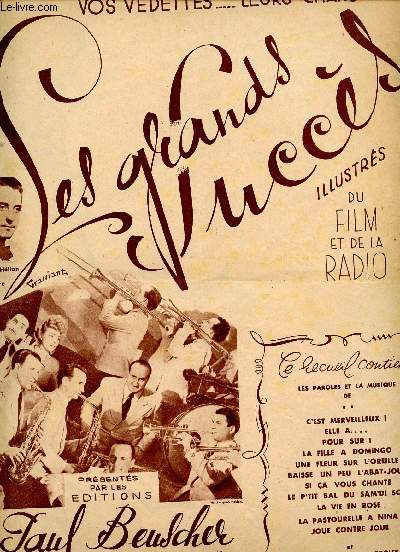 LES GRANDS SUCCES - C'EST MERVEILEUX - ELLE A.. - POUR SUR! - LA FILLE A DOMINGO - UNE FLEUR SUR L'OREILLE - BAISSE UN PEU L'ABAT-JOUR - SI CA VOUS CHANTE - LE P'TIT BA DU SAM'DI SOIR - LA VIE EN ROSE - LA PASTOURELLE A NINA - JOUE CONTRE JOUE