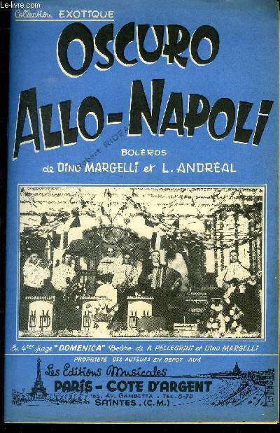 Oscuro Allo-Napoli, boléros (Collection: Exotique)