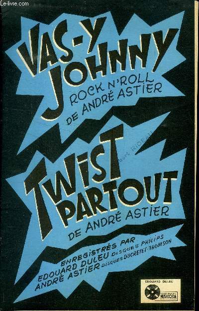 Vas-y Johnny, twist partout