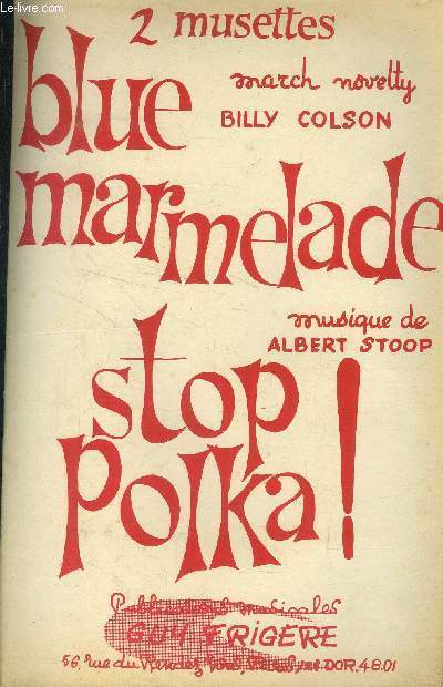 Blue Marmelade/ Stop Polka