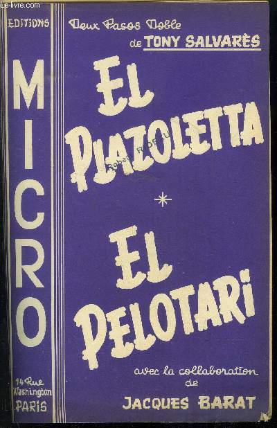 EL Plazoletta/ El Pelotari