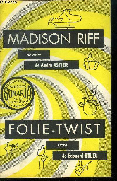 Madison Riff/ Folie-twist