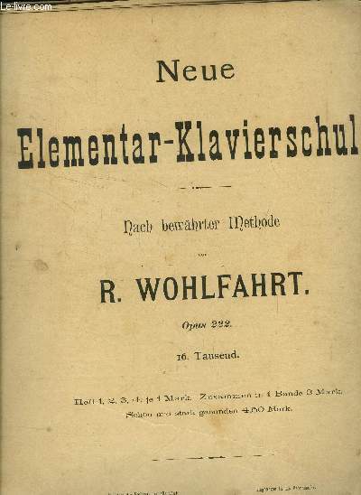 Neue elementar-Klavierschule nach bewhrter Methode, Op. 222