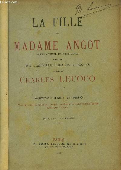 La fille de Madame Angot, opra comique en trois actes, partition chant et piano