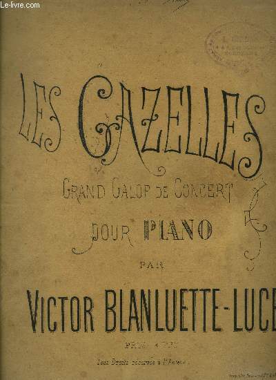 Les gazelles grand galop de concert pour piano