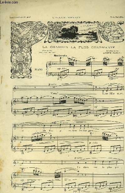 L'illustration , supplment au N 3047, 20 juillet 1901: La chanson la plus charmante pouir piano et chant.