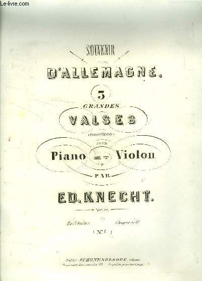 Souvenir d'Allemagne, 3 grandes valses pour piano et violon