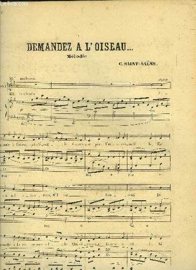 Demandez  l'oiseau pour piano et chant/ La baiser donn pour piano et chant/ Romo et Juliette pour piano et chant