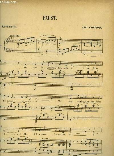 Faust, romance , pour piano et chant / Carmen, opra comique en 4 actes, pour piano et chant.