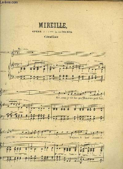 Mireille, opra en 3 actes, pour piano et chant
