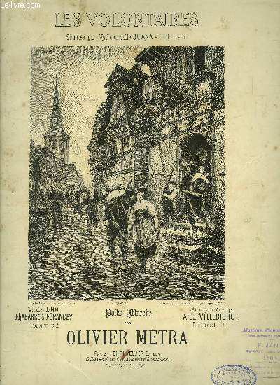 Les volontaires, polka marche,pour piano et chant