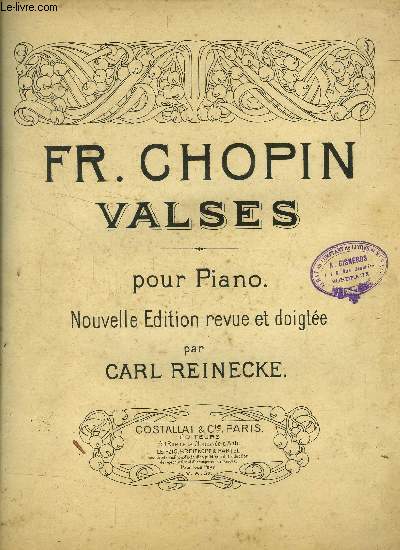 Valses pour piano, nouvelle dition revue et doigte par Carl Reinecke