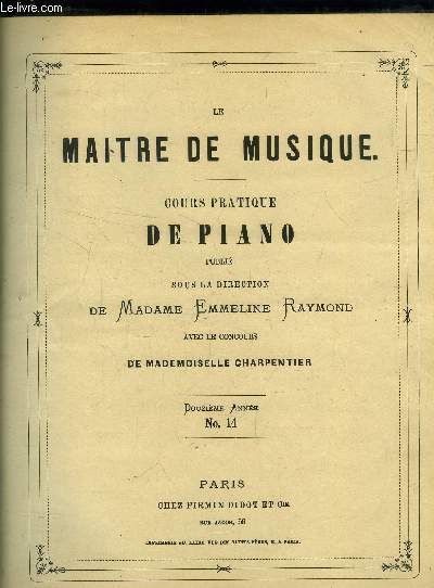Le maitre de musique , cours pratique de piano Douxime anne N 14