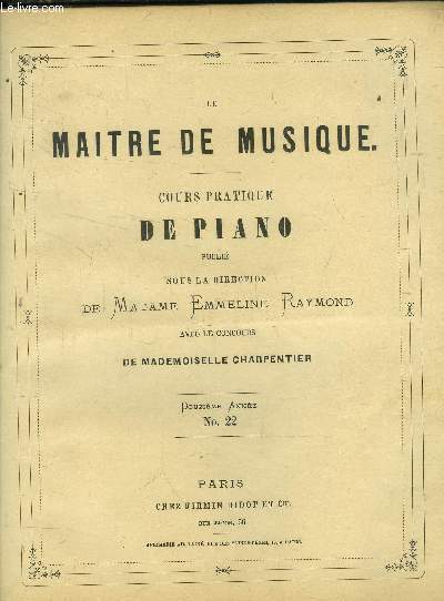 Le maitre de musique , cours pratique de piano Douxime anne N 22