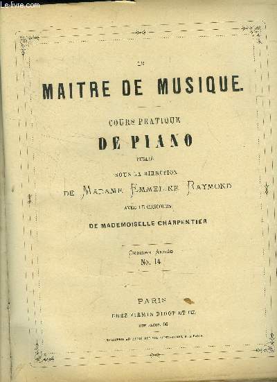 Le maitre de musique , cours pratique de piano Onzime anne N 14