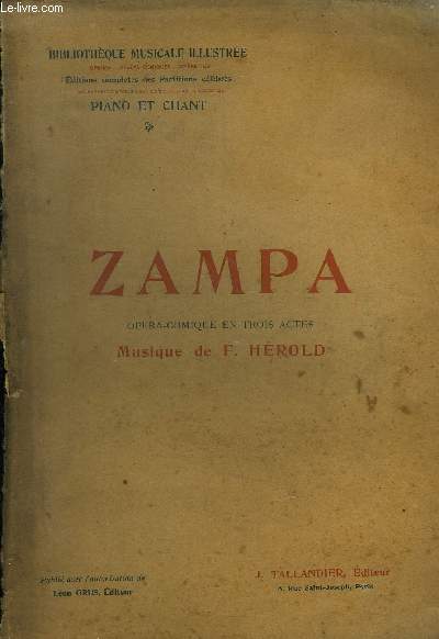 Zampa, opra comique en trois actes, piano et chant