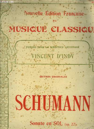 Oeuvres originales Schumann, sonate en sol (op 22), 1re partie