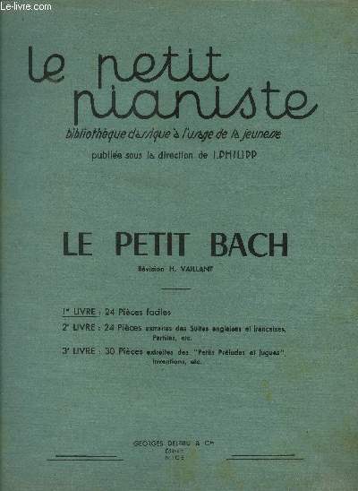 Le petit pianiste , bibliothque classique  l'usage de la jeunesse, 1er livre : 24 pices faciles