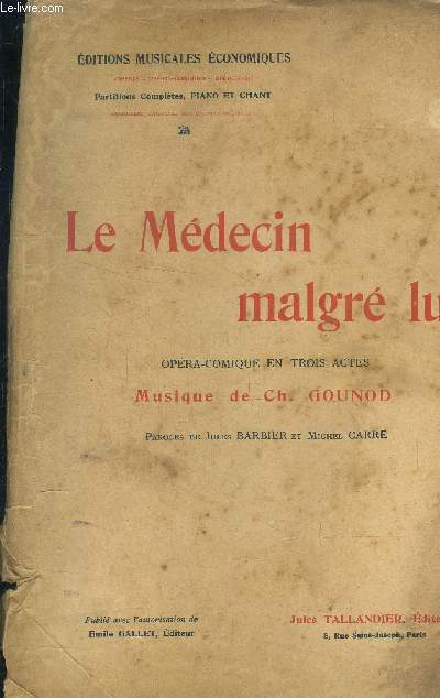 Le mdecin malgr lui, opra comique en trois actes