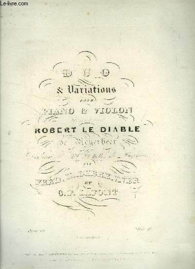 Duo & variations pour piano & violon / Robert le diable