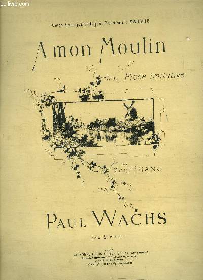 A mon moulin, pice imitative pour piano